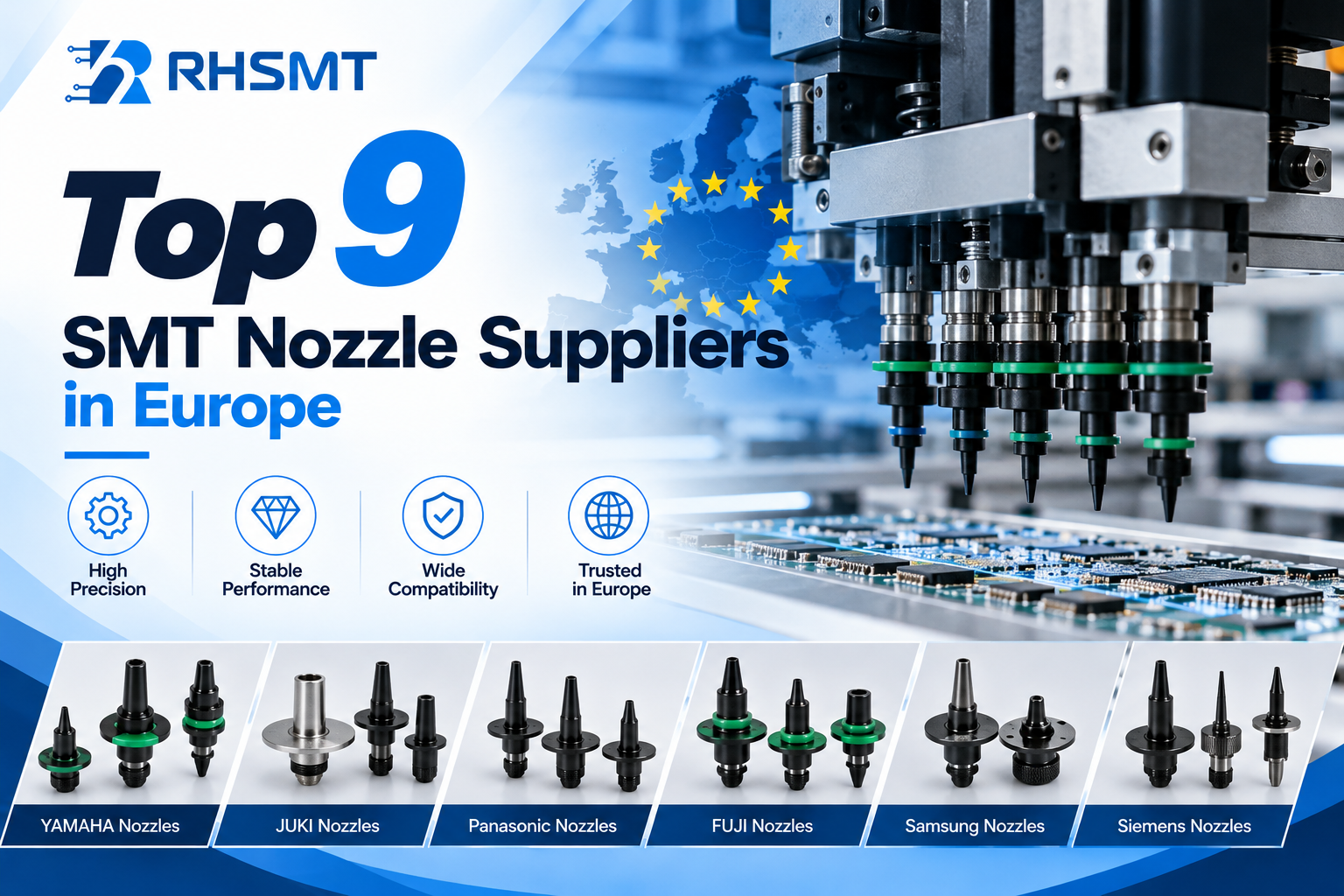 Top 9 SMT Nozzle Suppliers in Europe